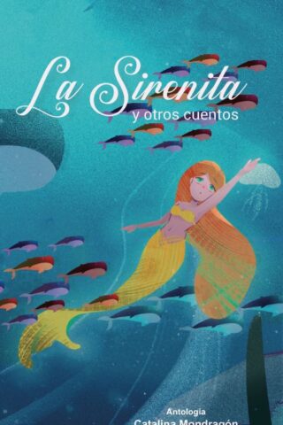 La sirenita y otros cuentos