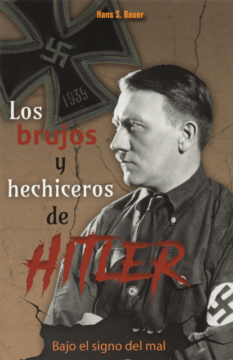 Los brujos y hechiceros de Hitler