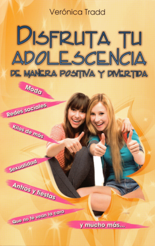 Disfruta tu adolescencia de manera positiva y divertida