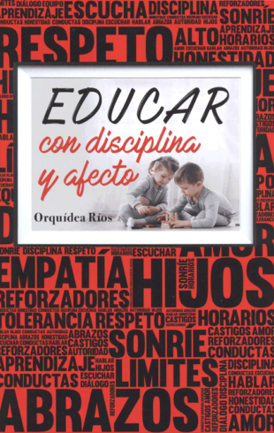 Educar con disciplina y afecto