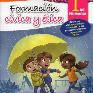 Formación cívica y ética 1 de primaria