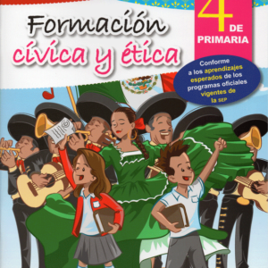 Formación cívica y ética 4 de primaria