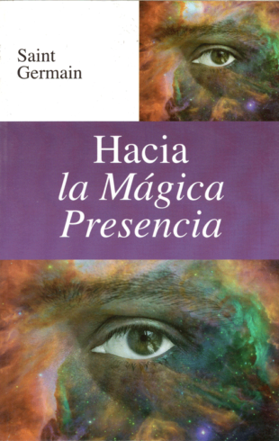 Hacia la mágica presencia