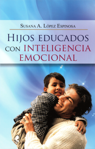 Hijos educados con inteligencia emocional