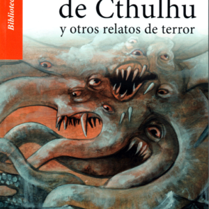 La llamada de Cthulhu y otros relatos de terror