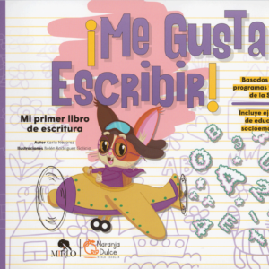 Me gusta escribir, mi primer libro de lectura