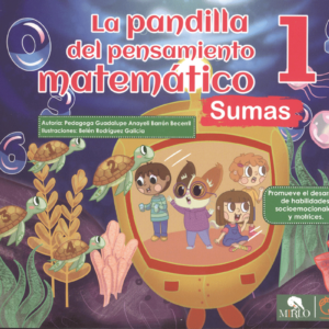 Pandilla del pensamiento matemático 1: Sumas