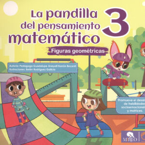 Pandilla del pensamiento matemático 3: Figuras Geométricas
