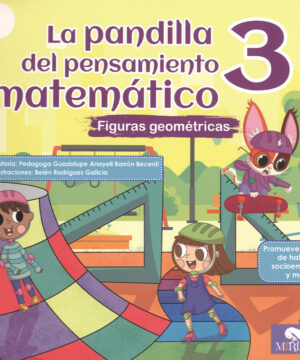 Pandilla del pensamiento matemático 3: Figuras Geométricas