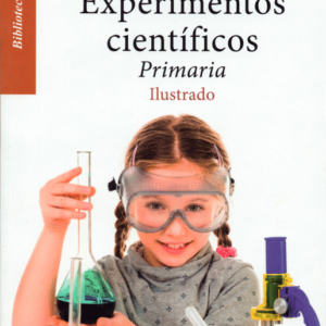 Mi primer libro de experimentos científicos primaria