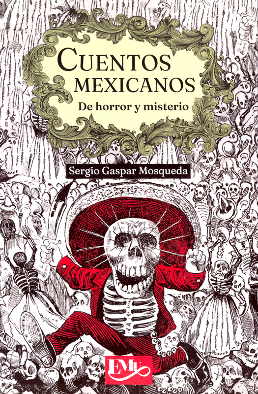 Arriba 31+ imagen cuentos mexicanos de terror y misterio