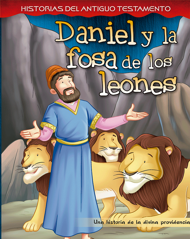 Editores Mexicanos Unidos - Daniel y la fosa de los leones