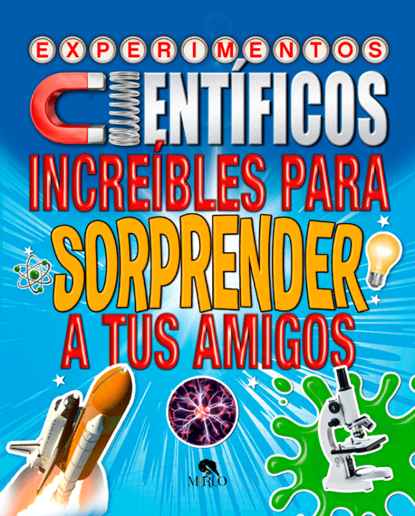 Experimentos científicos increíbles para sorprender a tus amigos