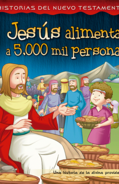 Jesús alimenta a 5000 mil personas