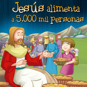 Jesús alimenta a 5000 mil personas