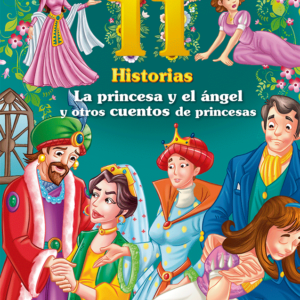 La princesa y el ángel y otros cuentos de princesas