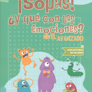 ¡Sopas! ¿Y qué con las emociones? Avanzado