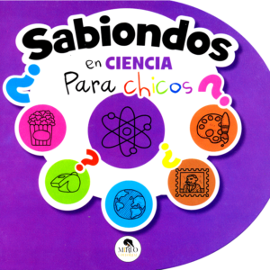 Sabiondos: En ciencia para chicos
