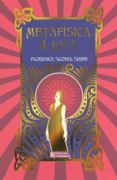 Metafísica 4 en 1 Florence Scovel Shinn