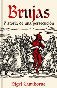 Brujas. <br> Historia de una persecución