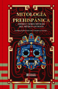 Mitología Prehispánica