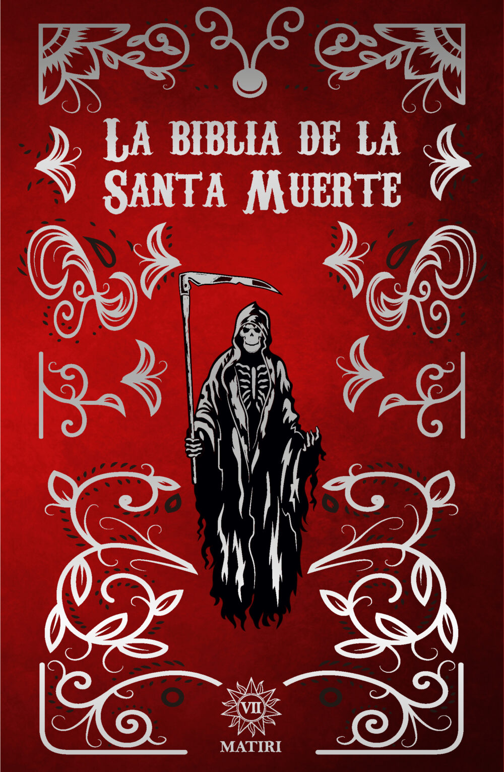 La biblia de la santa muerte
