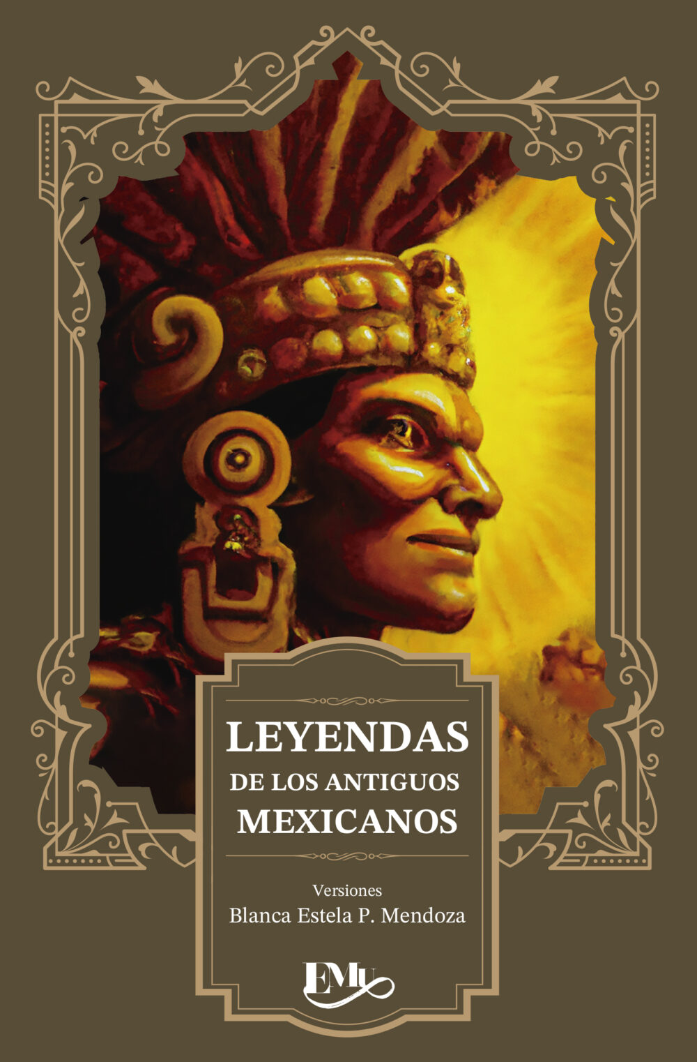 Leyendas de los antiguos mexicanos