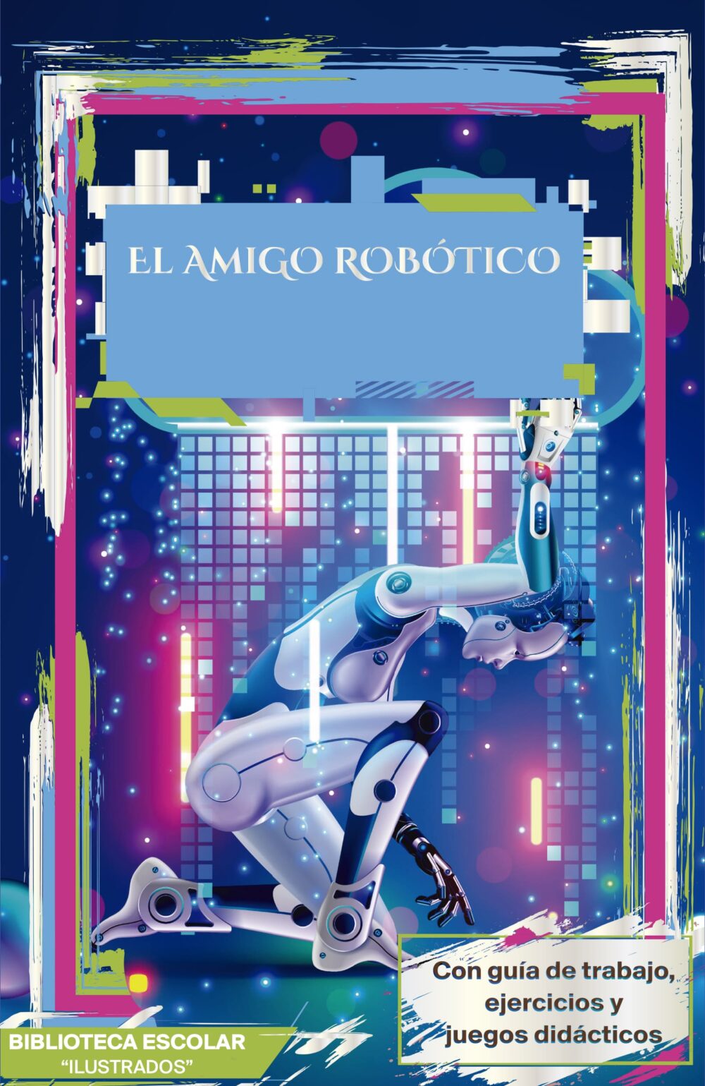 El amigo robótico