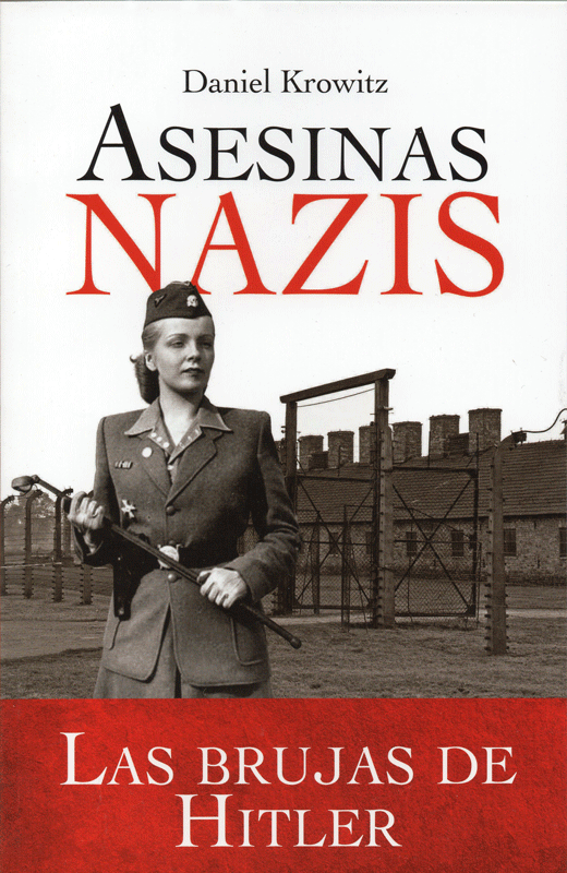 Asesinas nazis las brujas de Hitler