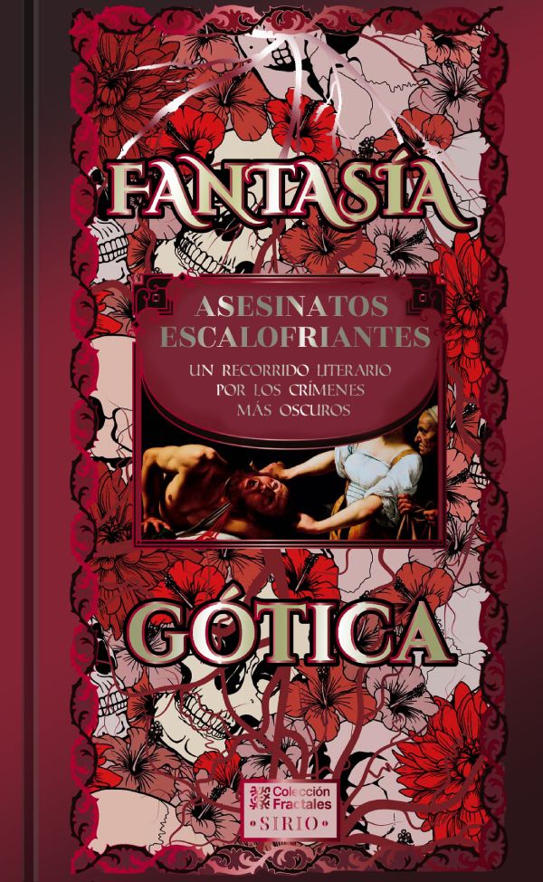 Fantasía gótica. <br/>Asesinatos escalofriantes.
