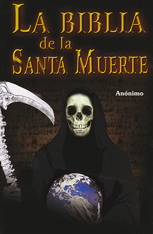 La biblia de la santa muerte