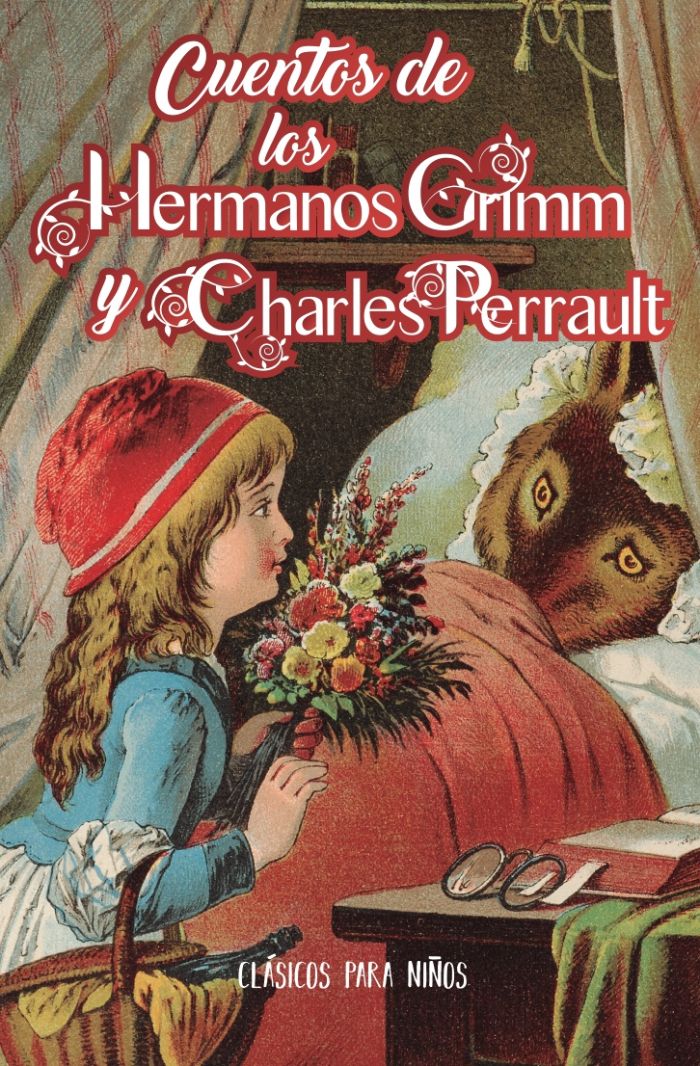 Cuentos de los hermanos Grimm y Charles Perrault
