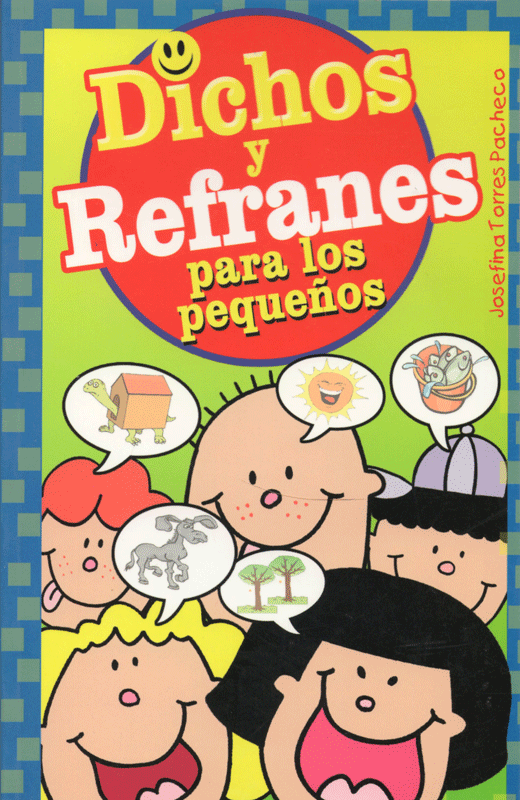 Dichos y refranes para los pequeños