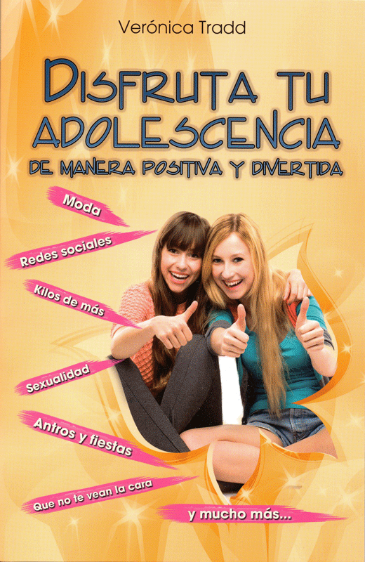 Disfruta tu adolescencia de manera positiva y divertida