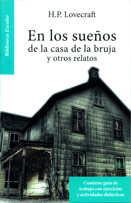 En los sueños de la casa de la bruja y otros relatos
