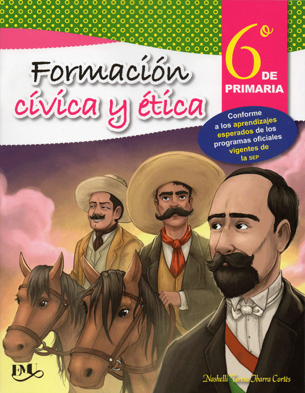 Formación cívica y ética 6 de primaria