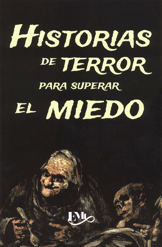 Historias de terror para superar el miedo