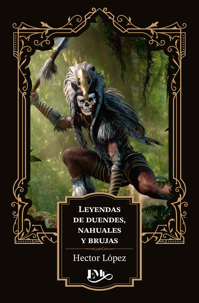 Leyendas de duendes, nahuales y brujas