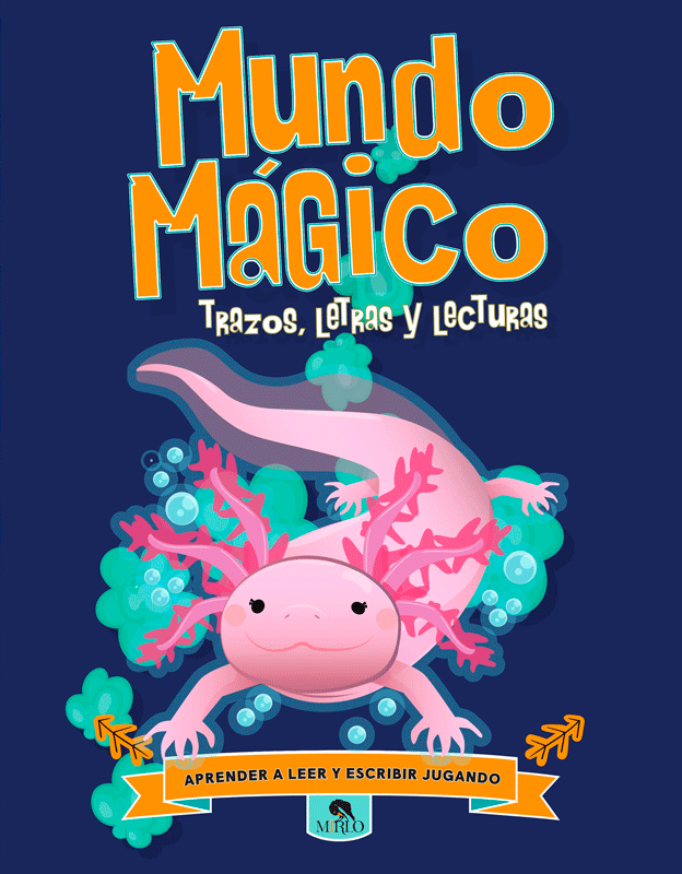 Mundo mágico: Trazos, letras y lecturas