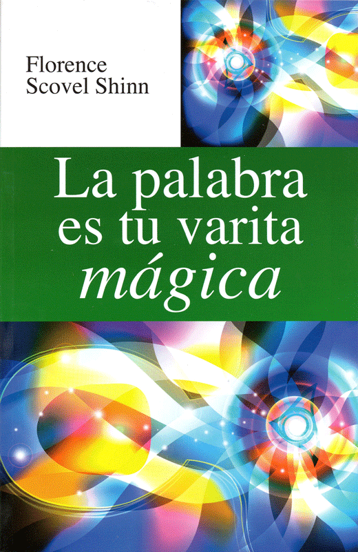 La palabra es tu varita mágica