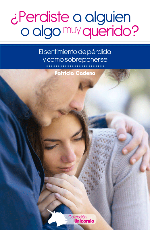 ¿Perdiste a alguien o algo muy querido?