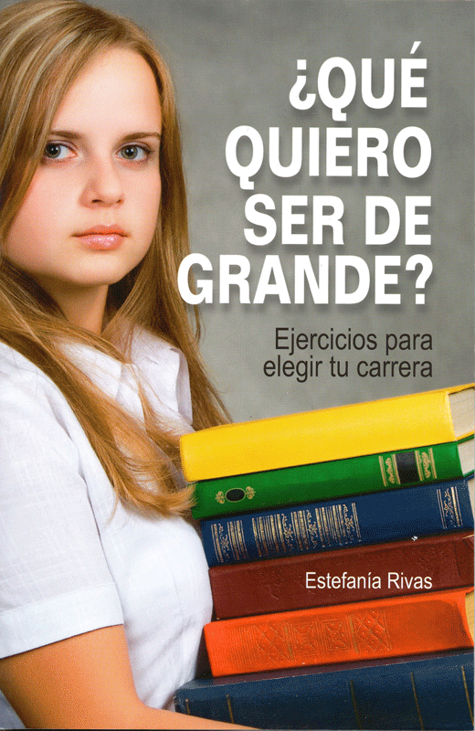 ¿Qué quiero ser de grande?