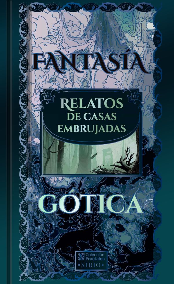 Fantasía gótica.<br/> Relatos de casas embrujadas