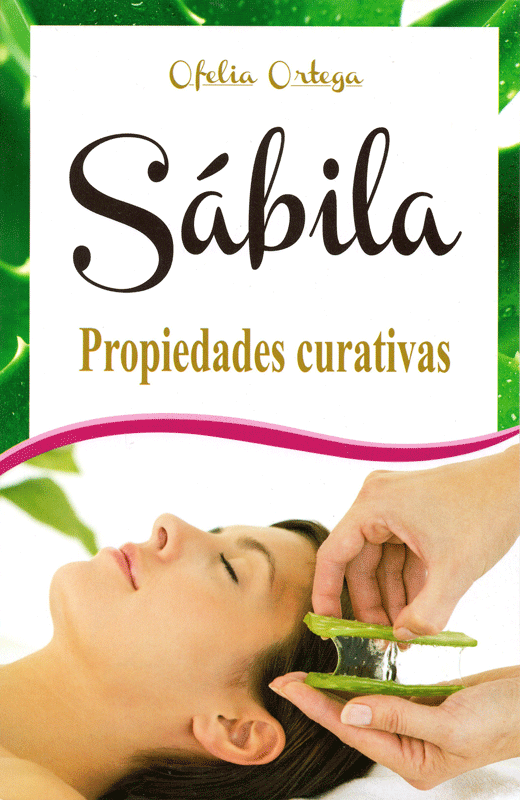 Sábila, propiedades curativas