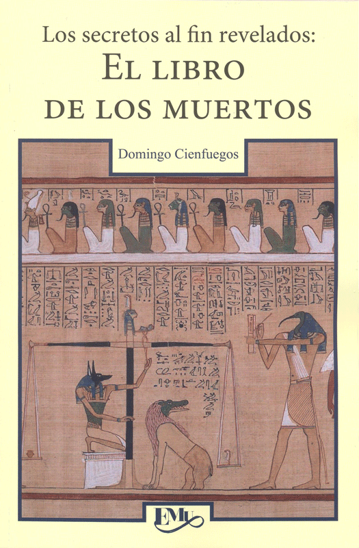 Los Secretos al fin revelados: El libro de los muertos