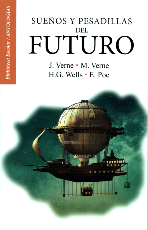 Sueños y pesadillas del futuro