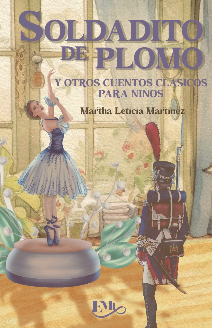 El soldadito de plomo y otros cuentos clásicos para niños