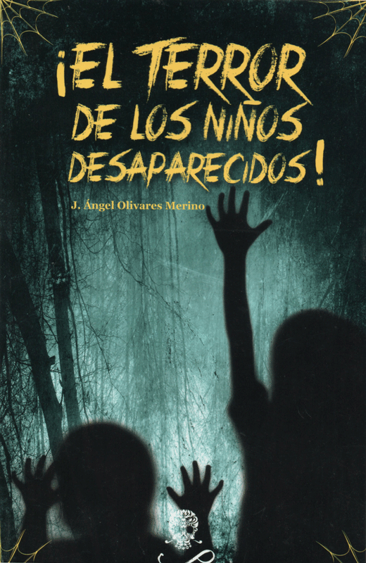 ¡El terror de los niños desaparecidos!