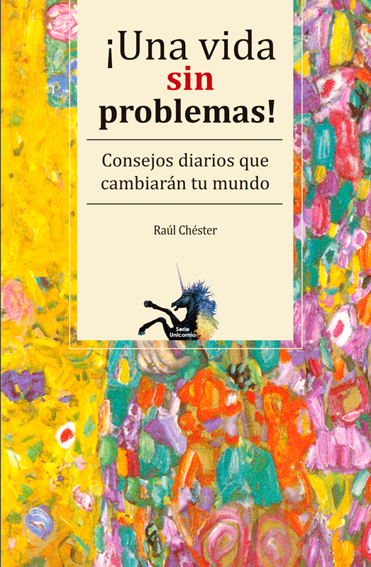 Una vida sin problemas