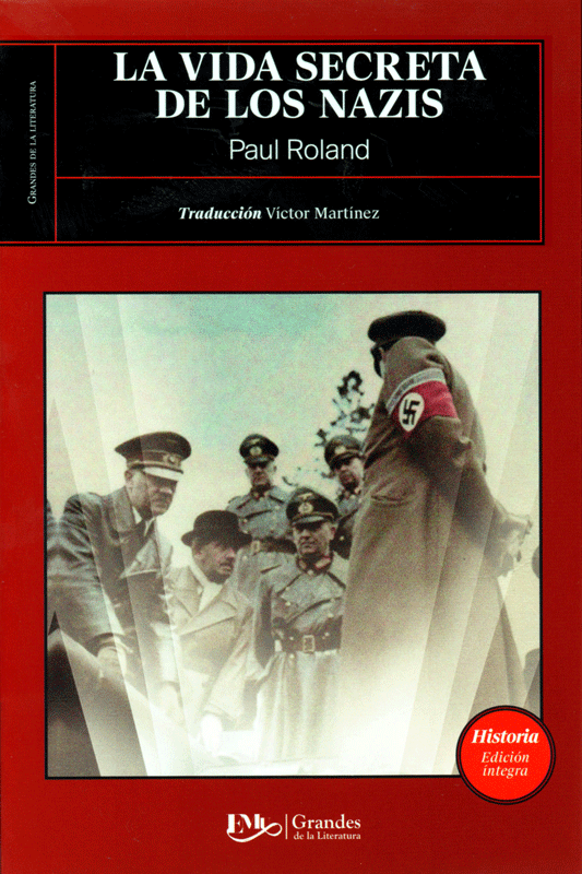 La vida secreta de los nazis